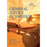 Criminal Justice in America: 5th Edition