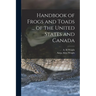 Handbook of Frogs and Toads ... of the United States and Canada