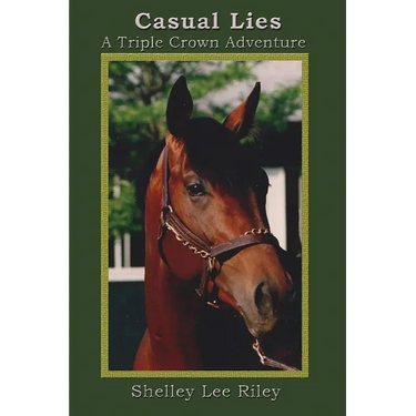Casual Lies-A Triple Crown Adventure