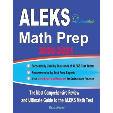 ALEKS Math Prep 2020-2021: The Most Comprehensive Review and Ultimate Guide to the ALEKS Math Test