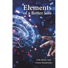 Elements of a Better Life