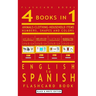 4 books in 1 - English to Spanish Kids Flash Card Book: Black and White Edition: Learn Spanish Vocabulary for Children