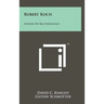 Robert Koch: Father Of Bacteriology