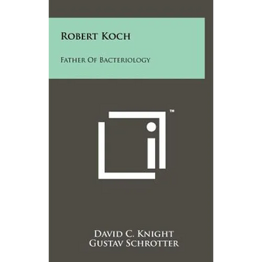 Robert Koch: Father Of Bacteriology