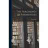 The Fragments of Parmenides
