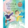 Sizzie & Vaila: Hats in the Attic