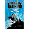 Heroes in Training 4-Books-In-1!: Zeus and the Thunderbolt of Doom; Poseidon and the Sea of Fury; Hades and the Helm of Darkness; Hyperion and the Gre
