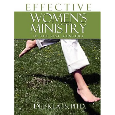 Effective Women's Ministry in the 21st Century