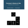 Conway's Game of Life: Mathematics and Construction