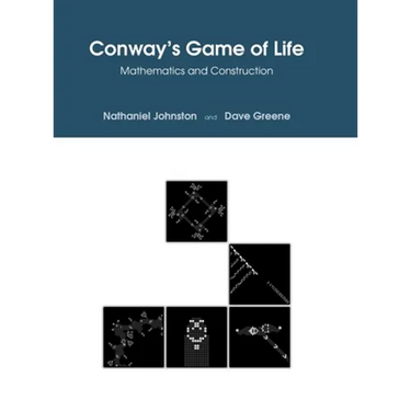 Conway's Game of Life: Mathematics and Construction