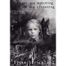 Eyes Are Watching, Ears Are Listening: Growing Up in Nazi Germany 1933-1946