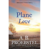 Plane Love: A Christian Romance