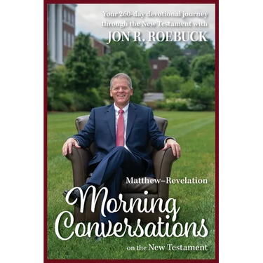 Morning Conversations on the New Testament: Matthew-Revelation