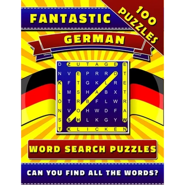 Fantastic German Word Search Puzzles: Large Print German Activity Book for Adults and Teens.