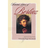 Selected Letters of Berlioz