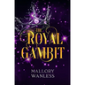The Royal Gambit
