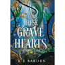 These Grave Hearts