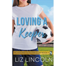 Loving a Keeper