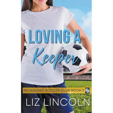 Loving a Keeper