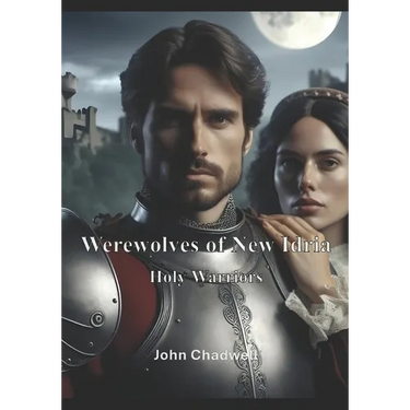Werewolves of New Idria: Holy Warriors