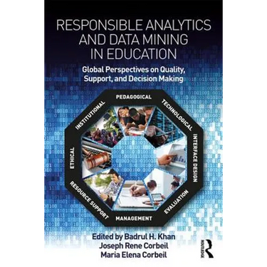 Responsible Analytics and Data Mining in Education: Global Perspectives on Quality, Support, and Decision Making