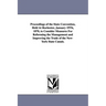 Proceedings of the State Convention, Held at Rochester, January 19th, 1870, to Consider Measures for Reforming the Management and Improving the Trade