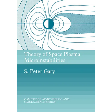 Theory of Space Plasma Microinstabilities