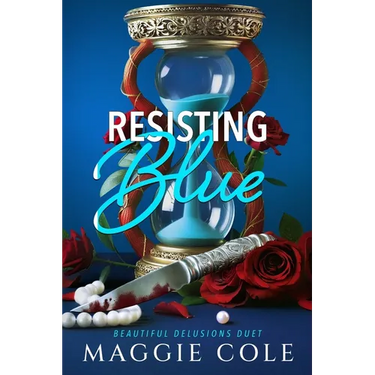 Resisting Blue: A Stalker. A Therapist. A Morally Gray Romance