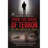 From the House of Terror to the House of Light