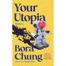 Your Utopia: Stories