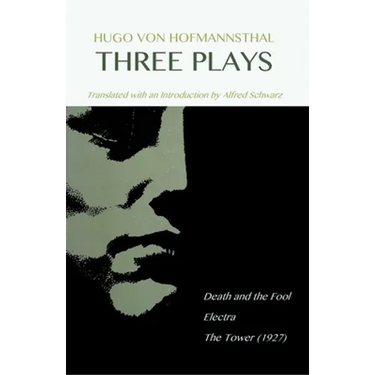 Hugo Von Hofmannsthal: Three Plays