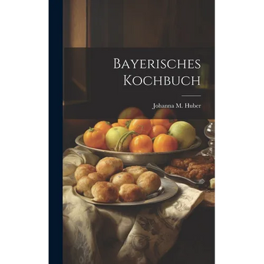 Bayerisches Kochbuch