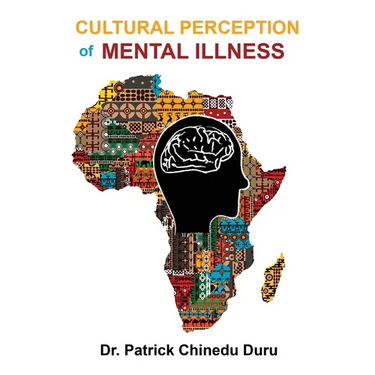 Cultural Perception of Mental Illness: West African Immigrants in Philadelphia Perspective