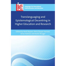 Translanguaging and Epistemological Decentring in Higher Education and Research