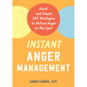 Instant Anger Management: Quick and Simple CBT Strategies to Defuse Anger on the Spot