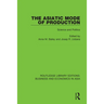 The Asiatic Mode of Production: Science and Politics