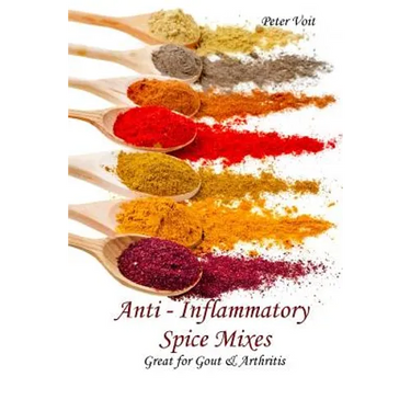 Anti - inflammatory Spice Mixes - Great for Gout & Arthritis