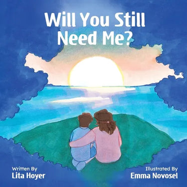Will You Still Need Me?
