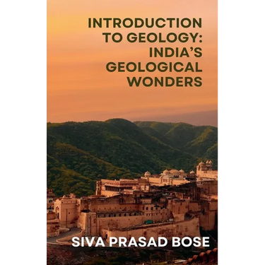 Introduction to Geology: India's Geological Wonders