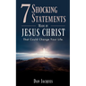 7 Shocking Statements Made by JESUS CHRIST: That Could Change Your Life.