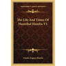 The Life and Times of Hannibal Hamlin V1