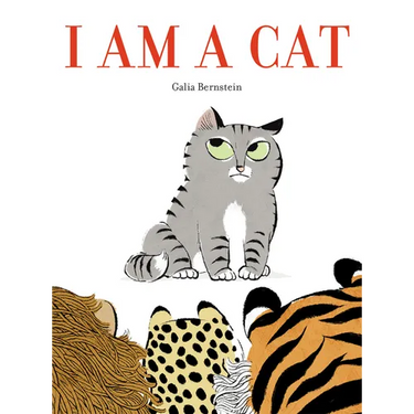 I Am a Cat: A Board Book