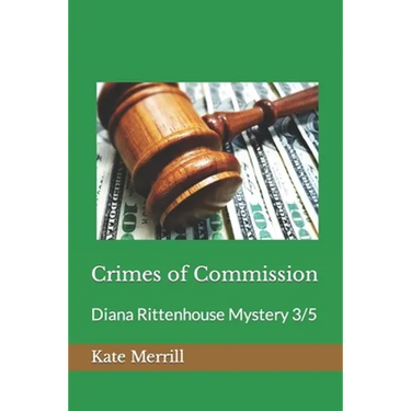 Crimes of Commission: Diana Rittenhouse Mystery 3/5