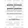 poetic license / poetic justice: a footnote to "the london march" by david antin, with a commentary by charles bernstein