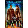 Bring the Pain: The Unbelievable Mr. Brownstone Book 4