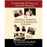 The General Hospital Fan Club Weekend Yearbook - 2013 - Full Color Version