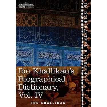 Ibn Khallikan's Biographical Dictionary, Volume IV