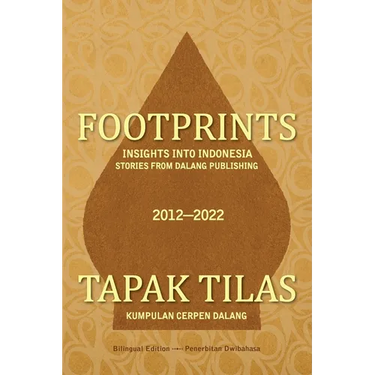 Footprints: Insights into Indonesia -- Stories from Dalang Publishing
