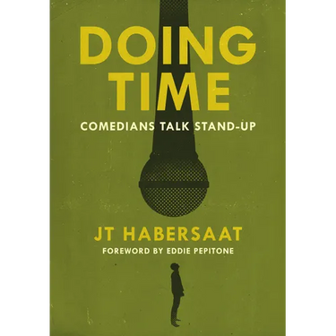 Doing Time: Comedians Talk Stand-Up