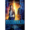 Doormaker: The One Door (Book 4)